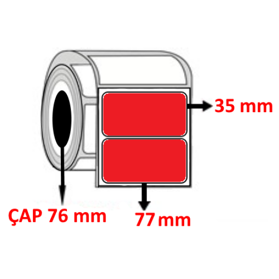 Kırmızı Renkli 77 mm x 35 mm Termal Barkod Etiketi ÇAP 76 mm ( 6 Rulo ) 24.000 ADET
